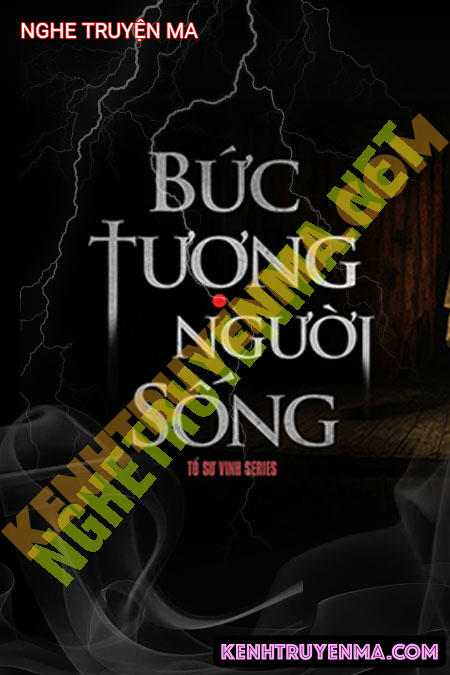 Nghe truyện Bức Tượng Người Sống