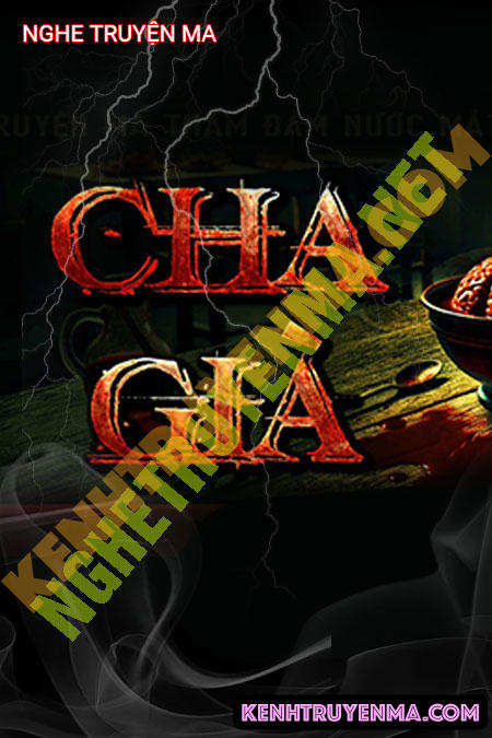 Nghe truyện Cha Già