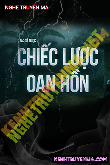 Nghe truyện Chiếc Lược Âm Hồn