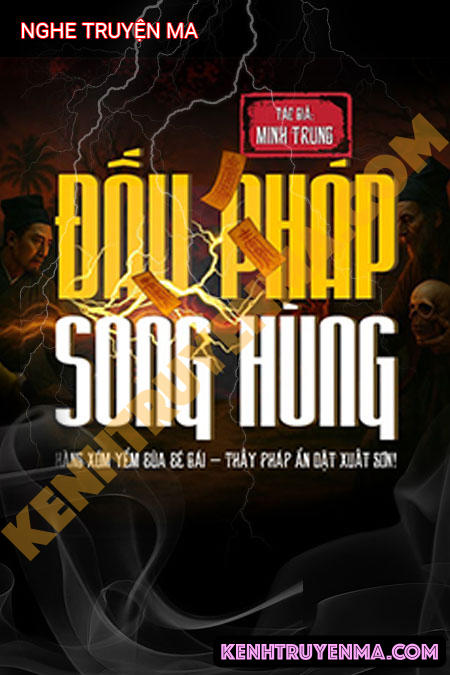 Nghe truyện Đấu Pháp Song Hùng
