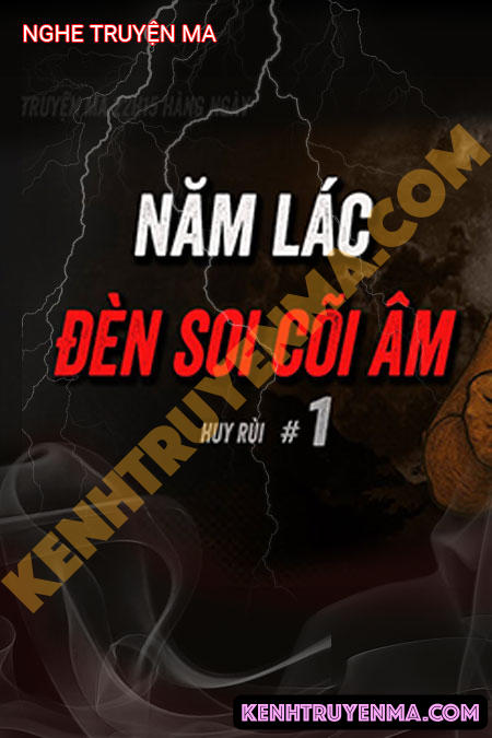 Nghe truyện Đèn Soi Cõi Âm