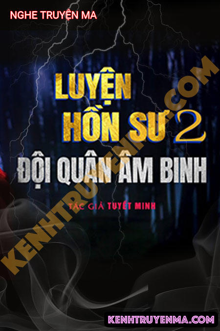 Nghe truyện Đội Quân Âm Binh