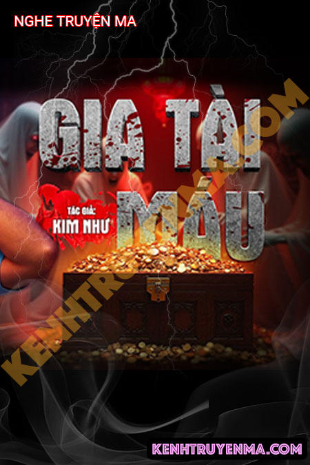 Nghe truyện Gia Tài Máu