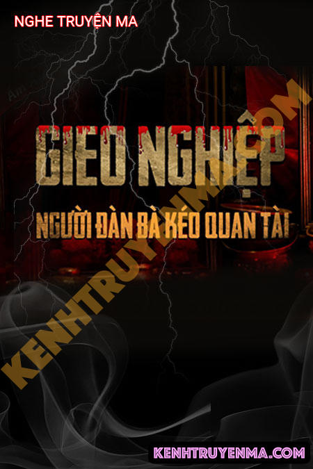 Nghe truyện Người Đàn Bà Kéo Quan Tài