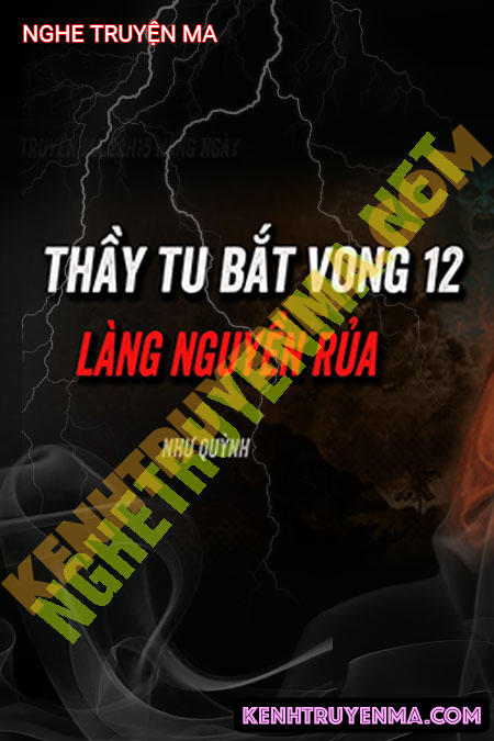 Nghe truyện Làng N.guyền R.ủa