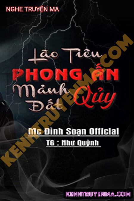 Nghe truyện Lão Tiểu Phong Ấn Mảnh Đất Quỷ