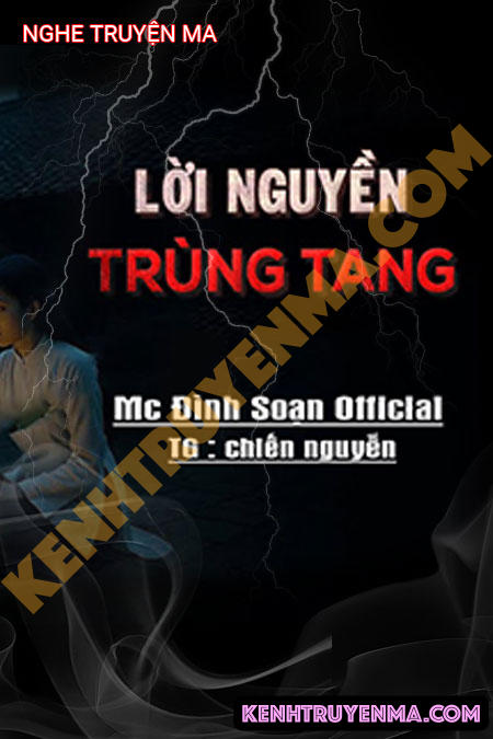 Nghe truyện L.ời N.guyền Trùng Tang