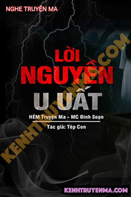 Nghe truyện Lời Nguyền U Uất