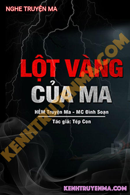 Nghe truyện Lột Vàng Của Ma