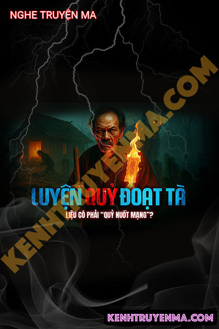 Nghe truyện Luyện Quỷ Đoạt Tà