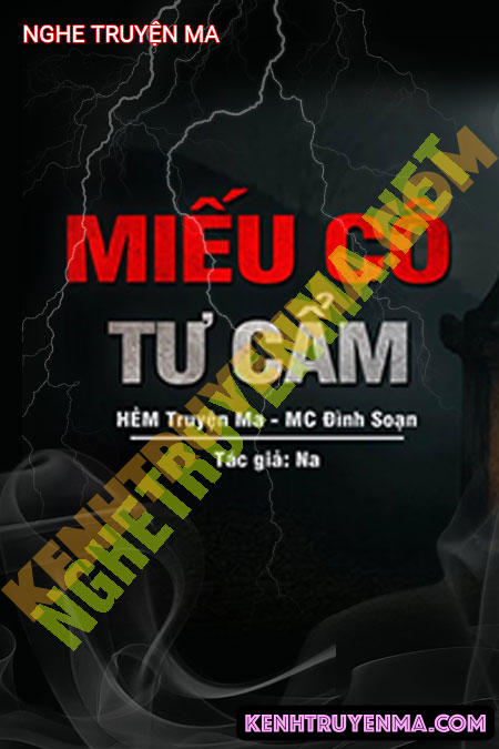 Nghe truyện Miếu Cô Tư Cẩm