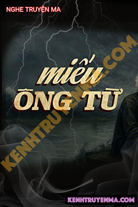 Nghe truyện Miếu Ồng Từ