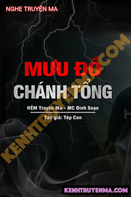 Nghe truyện Mưu Đồ Chánh Tổng