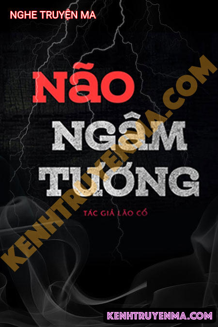Nghe truyện Não Ngâm Tương