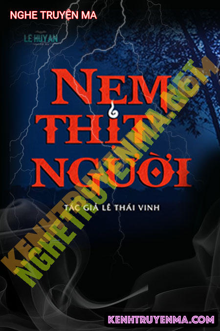 Nghe truyện Nem Thịt Người
