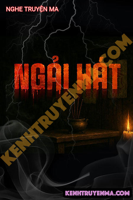 Nghe truyện Ngải Hát