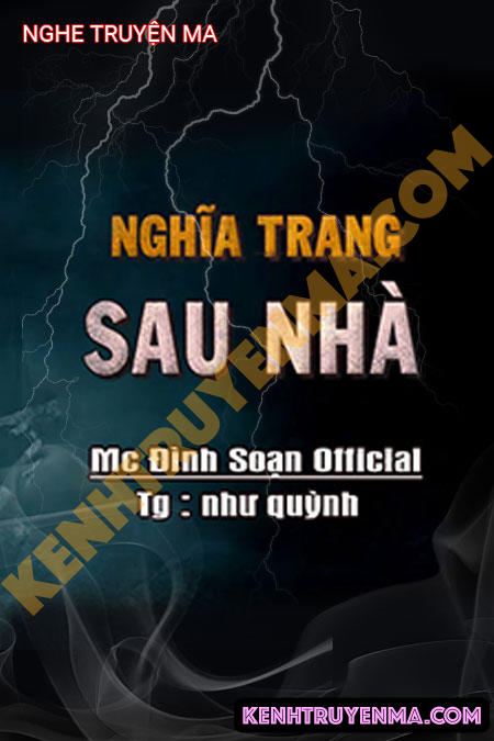 Nghe truyện Nghĩa Trang Sau Nhà