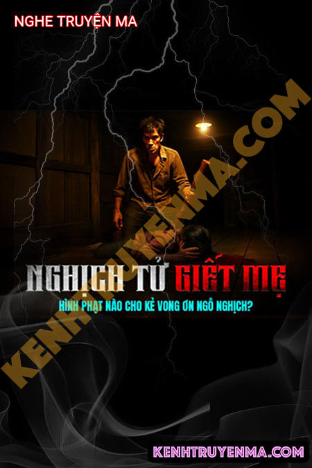 Nghe truyện Ác Nghiệp Bất Hiếu