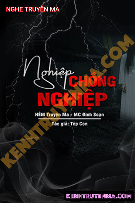 Nghe truyện Nghiệp Chồng Nghiệp