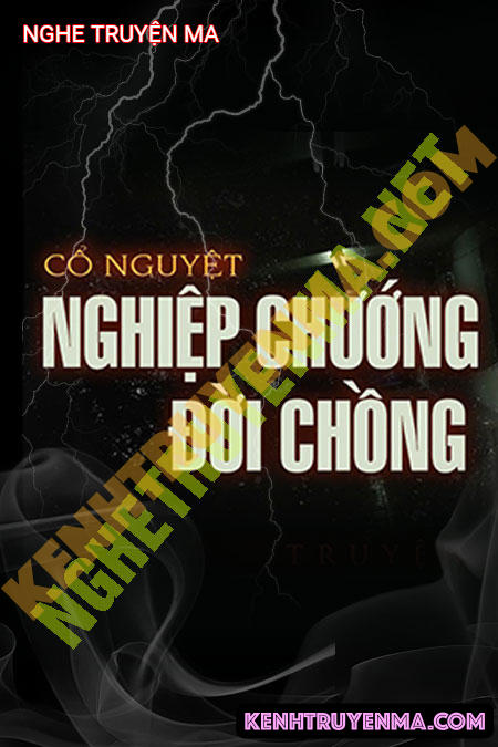 Nghe truyện Nghiệp Chướng Đời Chồng