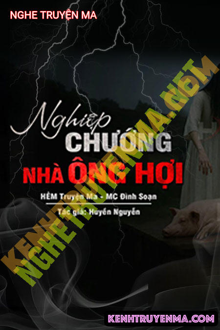 Nghe truyện Nghiệp Chướng Nhà Lão Hội