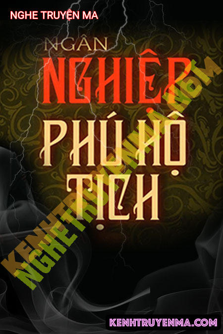 Nghe truyện Nghiệp Phú Hộ Tịch