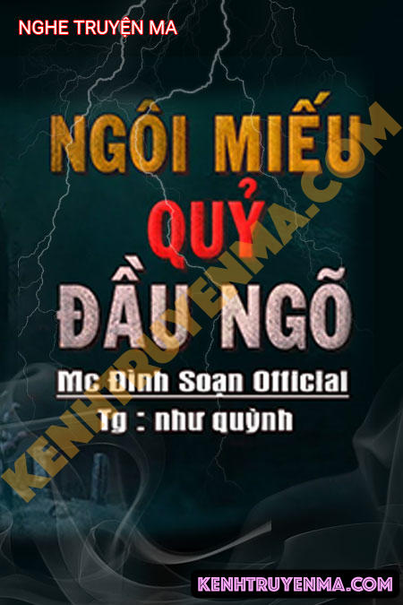 Nghe truyện Ngôi Miếu Quỷ Đầu Ngõ