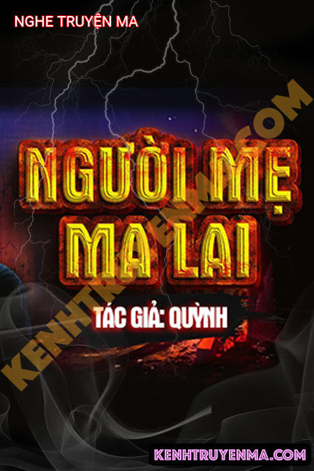 Nghe truyện Người Mẹ Ma Lai