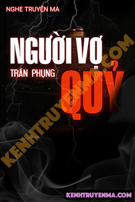 Nghe truyện Người Vợ Quỷ