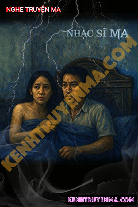 Nghe truyện Nhạc Sĩ Ma