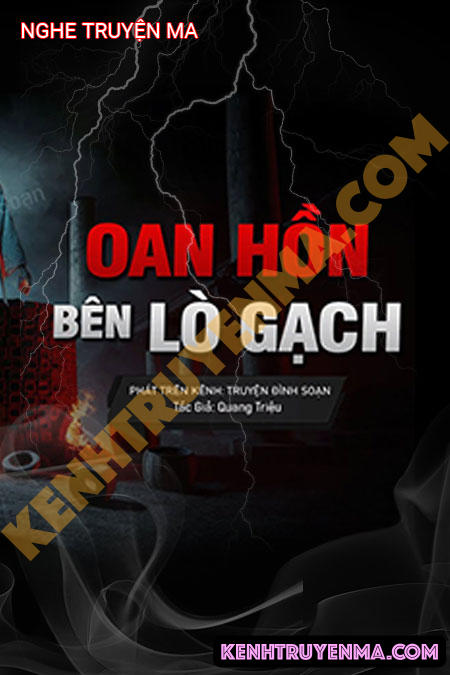 Nghe truyện Oan Hồn Bên Lò Gạch