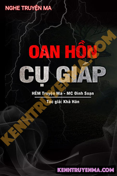Nghe truyện Oan Hồn Cụ Giáp