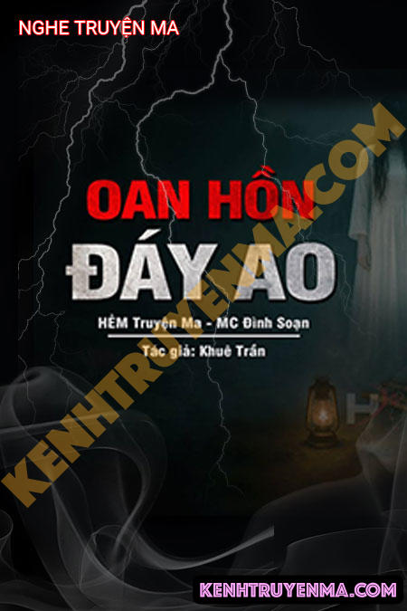 Nghe truyện Oan Hồn Đáy Ao Sâu