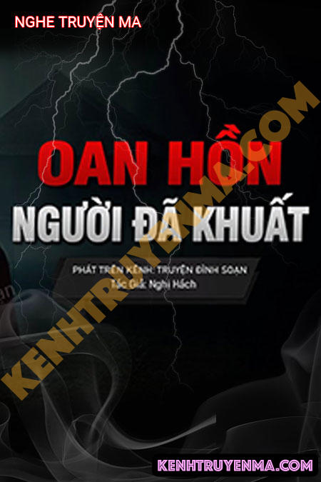 Nghe truyện Oan Hồn Người Đã Khuất
