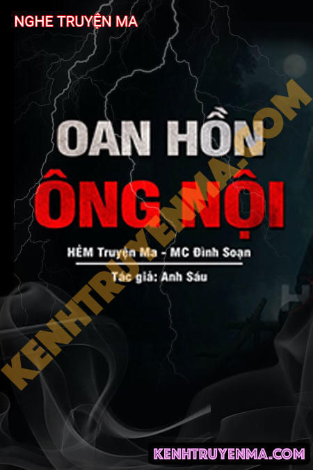 Nghe truyện Oan Hồn Ông Nội