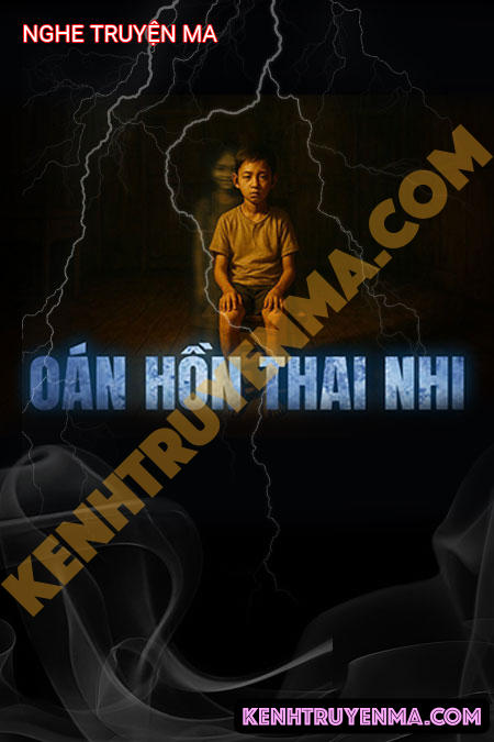 Nghe truyện Oan Hồn Thai Nhi