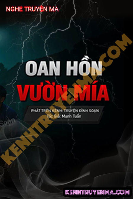Nghe truyện Oan Hồn Trong Vườn Mía