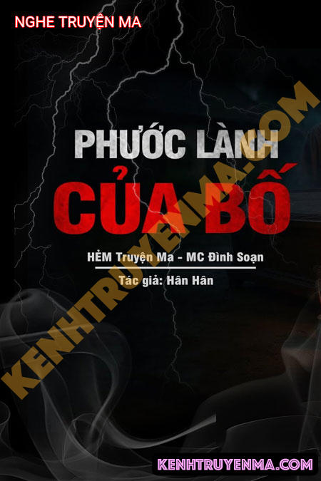 Nghe truyện Phước Lành Của Bố