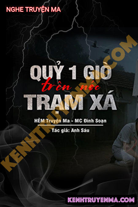 Nghe truyện Quỷ 1 Giò Trên Nóc Trạm Xá