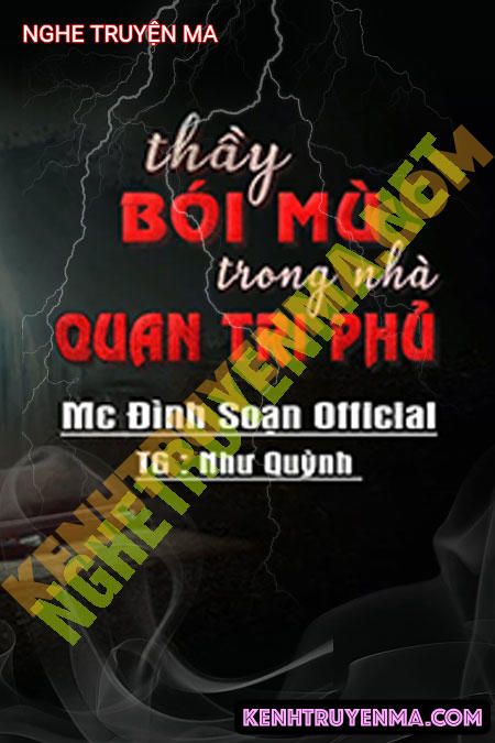 Nghe truyện Thầy Bói Mù Trong Nhà Quan Tri Phủ