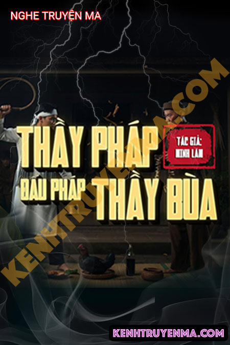 Nghe truyện Thầy Pháp Đấu Thầy Bùa