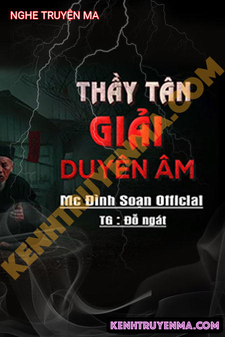 Nghe truyện Thầy Tân Giải Duyên Âm
