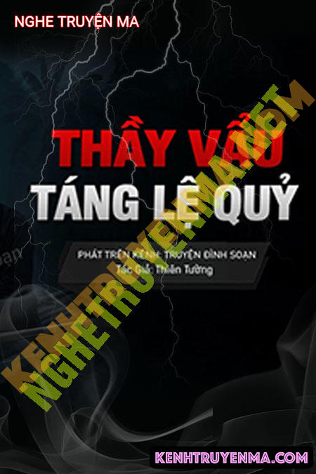 Nghe truyện Thầy Vẩu Táng Lệ Quỷ