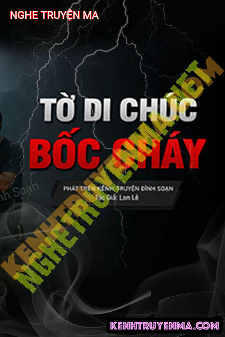 Nghe truyện Tờ Di Chúc Bị Bốc Cháy