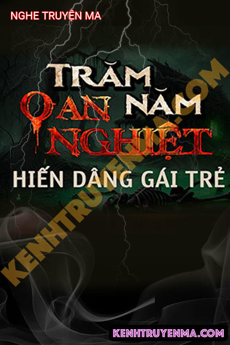 Nghe truyện Trăm Năm Oán Nghiệt