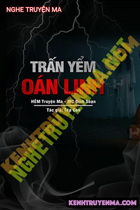 Nghe truyện Trấn Yểm Oán Linh