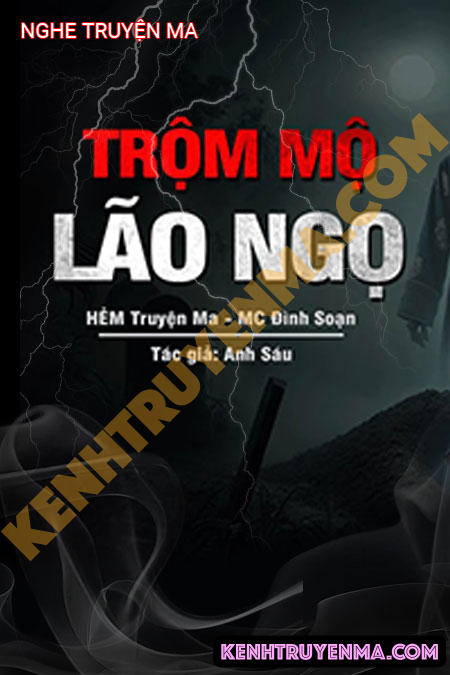 Nghe truyện Trộm Mộ Lão Ngọ