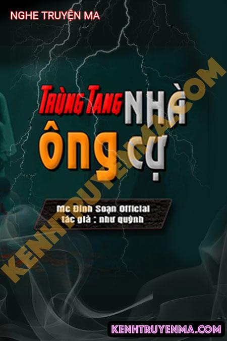 Nghe truyện Trùng Tang Nhà Ông Cự