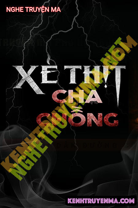 Nghe truyện Xẻ Thịt Cha Chồng