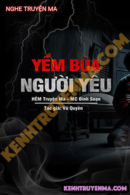Nghe truyện Yểm Bùa Người Yêu